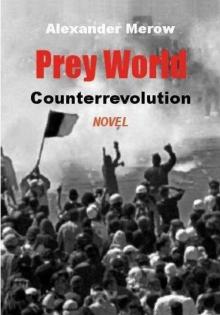 Prey World - Counterrevolution Read online