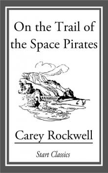 On the Trail of the Space Pirates Read online
