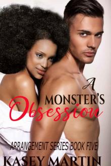 A Monster's Obsession: (Arrangement Series Book 5) Read online