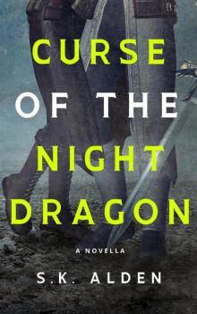 A Novella: Curse of the Night Dragon, #1