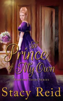 A Prince of My Own: Forever Yours Series Read online