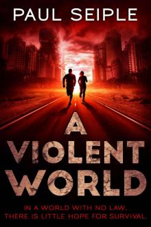 A Violent World Read online