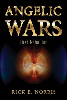 Angelic Wars- First Rebellion Read online