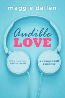 Audible Love: A Young Adult Romance Read online