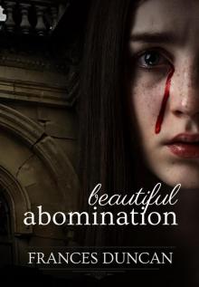Beautiful Abomination Read online