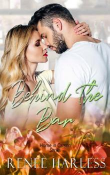 Behind the Bar (Home in Carson Book 3) Read online