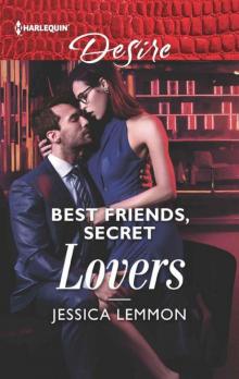 Best Friends, Secret Lovers (The Bachelor Pact Book 1) Read online