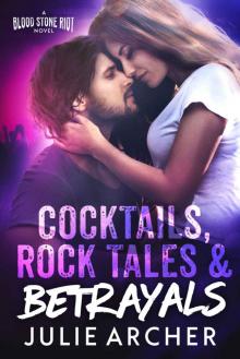 Cocktails, Rock Tales & Betrayals Read online