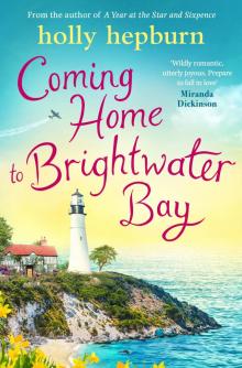 Coming Home to Brightwater Bay Read online