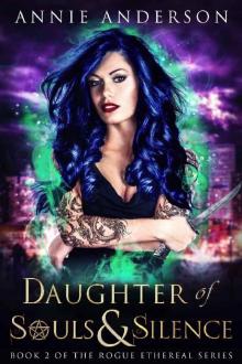 Daughter of Souls & Silence Read online