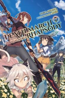 Death March to the Parallel World Rhapsody, Vol. 7 Read online