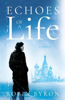 Echoes of a Life Read online