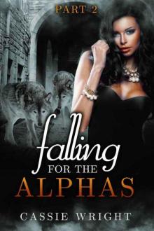 Falling for the Alphas 2 Read online