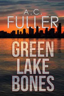 Green Lake Bones Read online