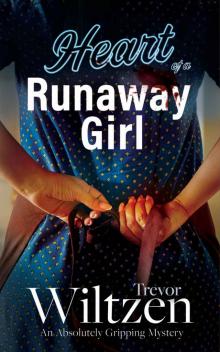 Heart of a Runaway Girl