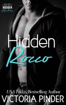 Hidden Rocco (Hidden Alphas Book 5) Read online
