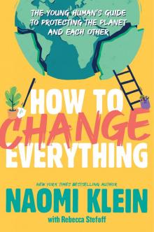 How to Change Everything Read online