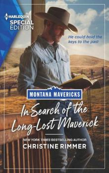 In Search 0f The Long-Lost Maverick (Montana Mavericks: What Happened To Beatrix? Book 1) Read online