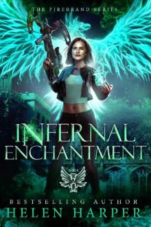 Infernal Enchantment (Firebrand Book 2)