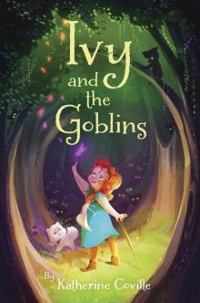 Ivy and the Goblins Read online