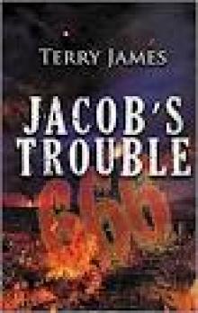Jacob's Trouble 666 Read online