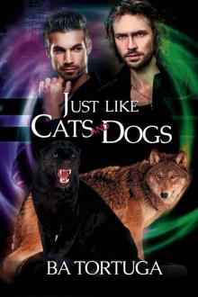 Just Like Cats and Dogs (Sanctuary Book 1) Read online