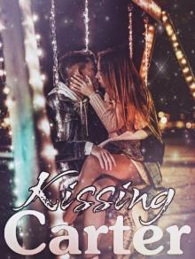 Kissing Carter: A College Romance Read online