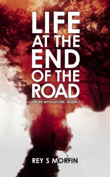 Life at the End of the Road Read online