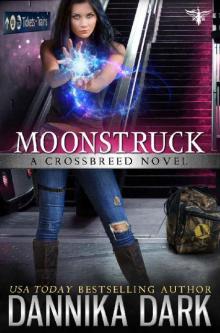 Moonstruck (Crossbreed Series Book 7)