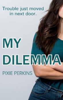 My Dilemma Read online