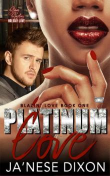 Platinum Love: A BWWM Romance (Blazin' Love Book 1) Read online