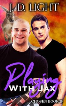 Playing With Jax: Chosen Book 29 Read online