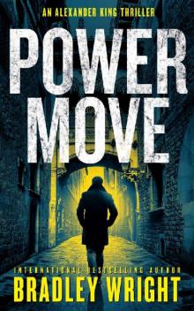 Power Move (Alexander King Book 4) Read online