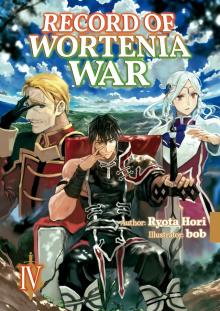 Record of Wortenia War: Volume 4 Read online