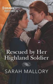 Rescued by Her Highland Soldier Read online