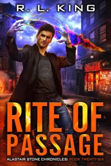 Rite of Passage: An Alastair Stone Urban Fantasy Novel (Alastair Stone Chronicles Book 26) Read online
