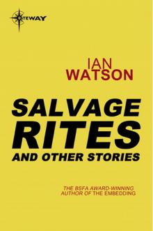 Salvage Rites: And Other Stories Read online