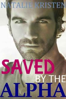 Saved by the Alpha Read online