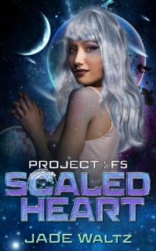 Scaled Heart: A SciFi Alien Romance (Project: F5 Book 2) Read online