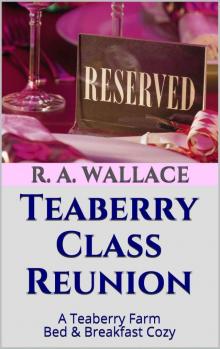 Teaberry Class Reunion Read online