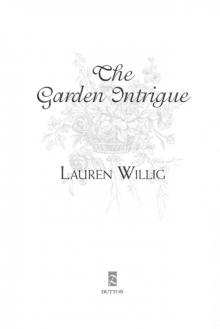 The Garden Intrigue Read online