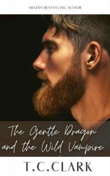 The Gentle Dragon and The Wild Vampire (BWWM): Part 1 (The Keepers Series) Read online