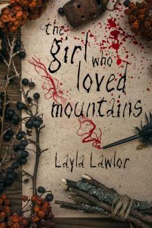 The Girl Who Loved Mountains Read online