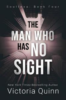 The Man Who Has No Sight (Soulless Book 4) Read online