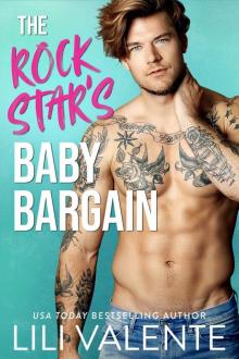 The Rock Star’s Baby Bargain Read online