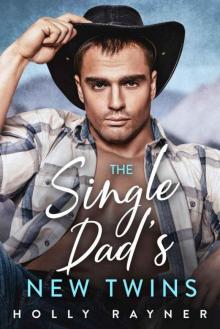 The Single Dad's New Twins (Billionaire Cowboy Romance)