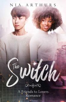 The Switch: A Friends To Lovers Romance Read online
