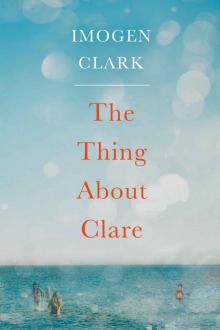 The Thing About Clare Read online