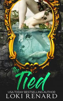 The Tied: Possessive Gods, Book Three Read online