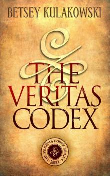 The Veritas Codex Series, #1 Read online